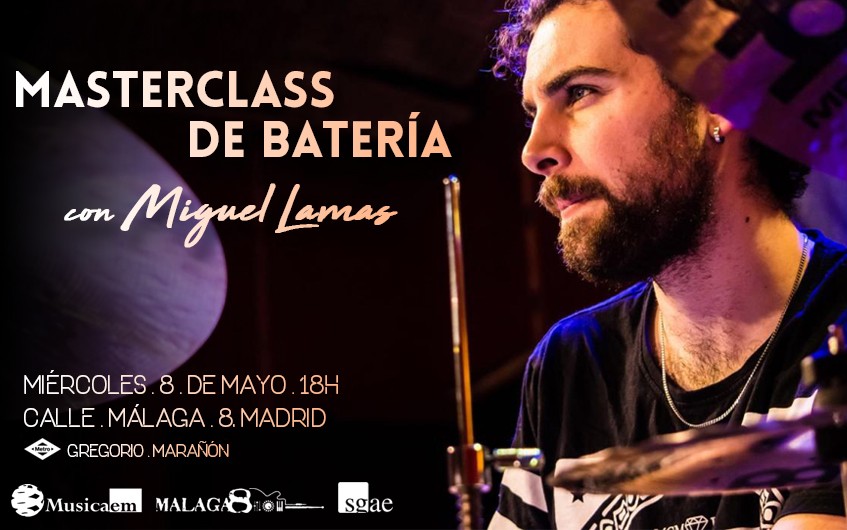 Masterclass de Miguel Lamas: 8 de Mayo